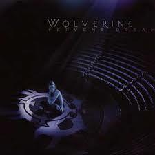 Wolverine (2) - Fervent Dream