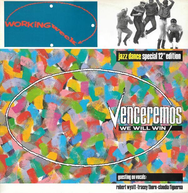 Working Week - Venceremos (We Will Win)