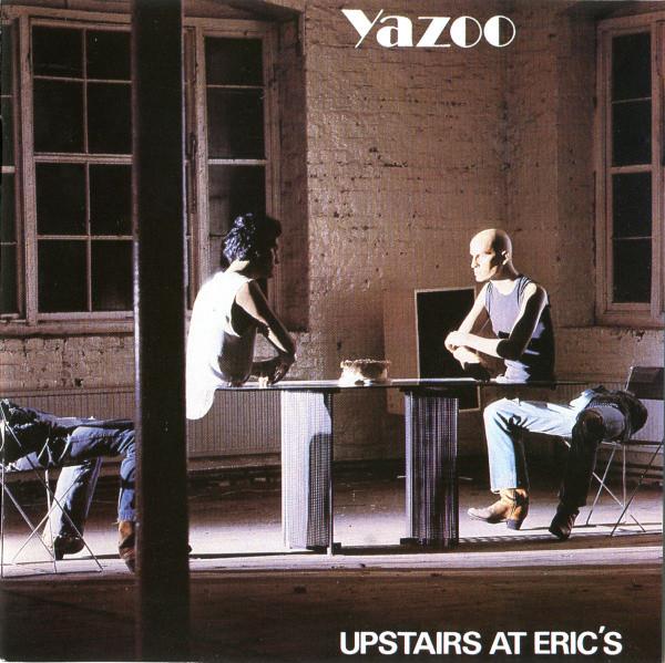 Yazoo - Upstairs At Eric's