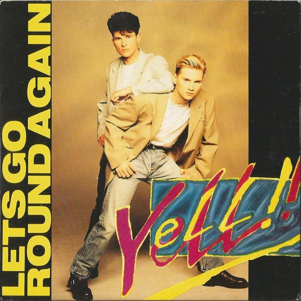 Yell! - Let's Go Round Again