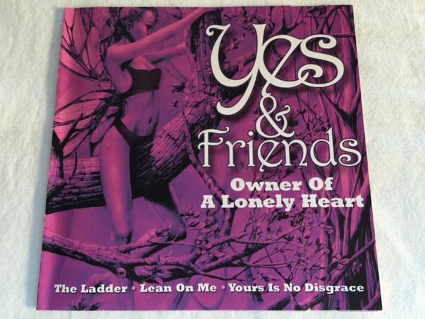 Yes, Friends Of Yes - Yes & Friends (Owner Of A Lonely Heart)