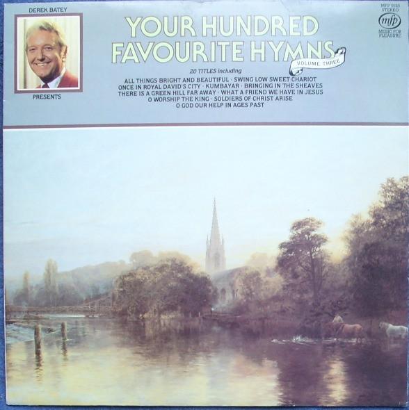  - Your Hundred Favourite Hymns Volume Three