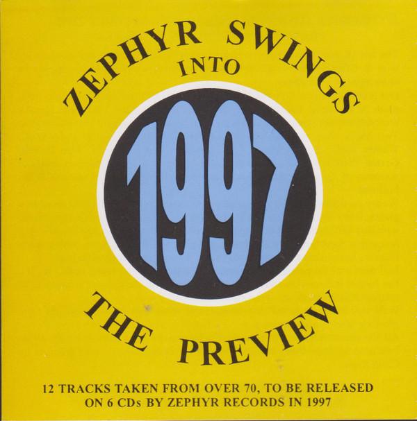  - Zephyr Swings Into 1997 - The Preview