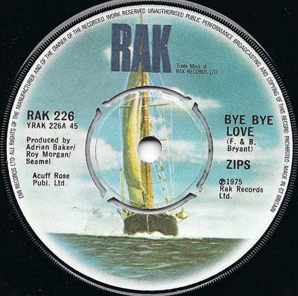 Zips - Bye Bye Love