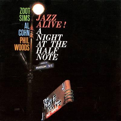 Zoot Sims, Al Cohn, Phil Woods - Jazz Alive! A Night At The Half Note